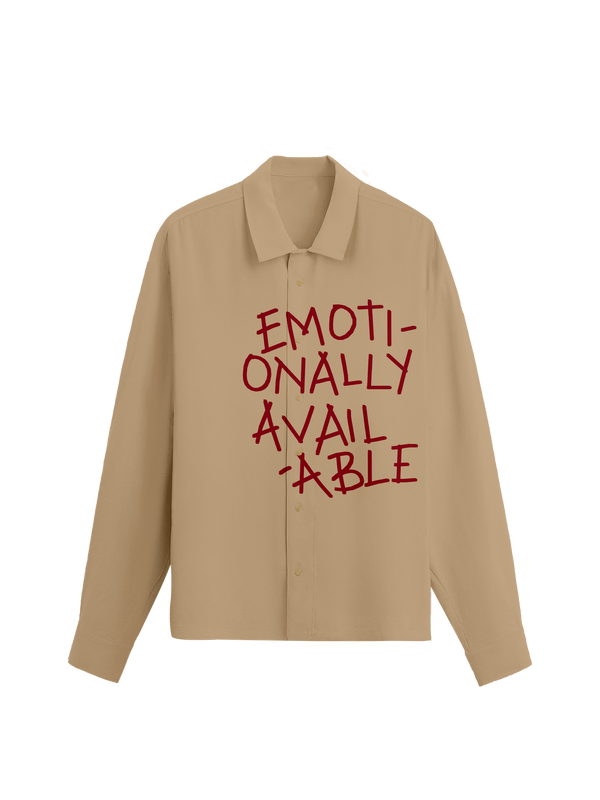 The Emotionally Available Shirt